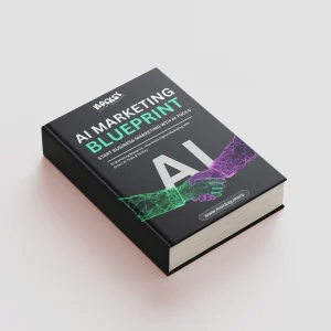 AI Marketing Blueprint: Start Business Marketing with AI Tools eBook